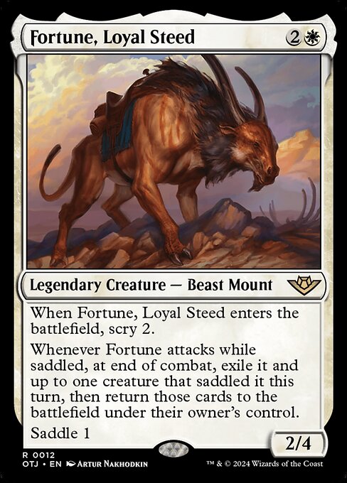 *Foil Fortune, Loyal Steed — OTJ — 12
