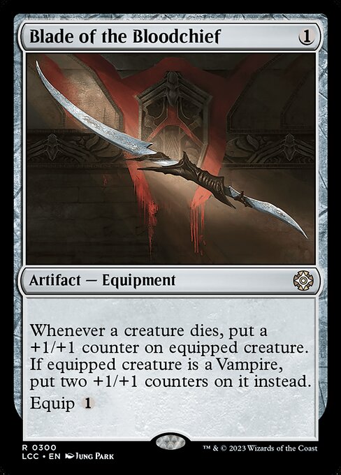 Blade of the Bloodchief - lcc The Lost Caverns of Ixalan Commander - #300