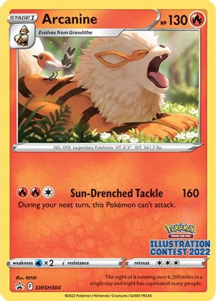 Arcanine (Illustration Contest 2022) - SWSH: Sword & Shield Promo Cards #SWSH304
