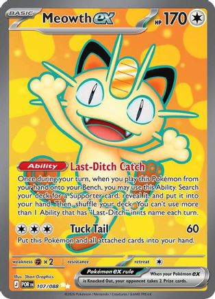 Meowth ex - 107/088 - ME03: Perfect Order #107