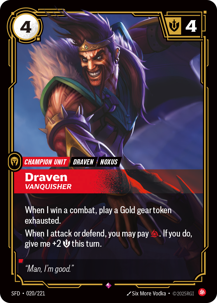 *Foil Draven, Vanquisher — 20