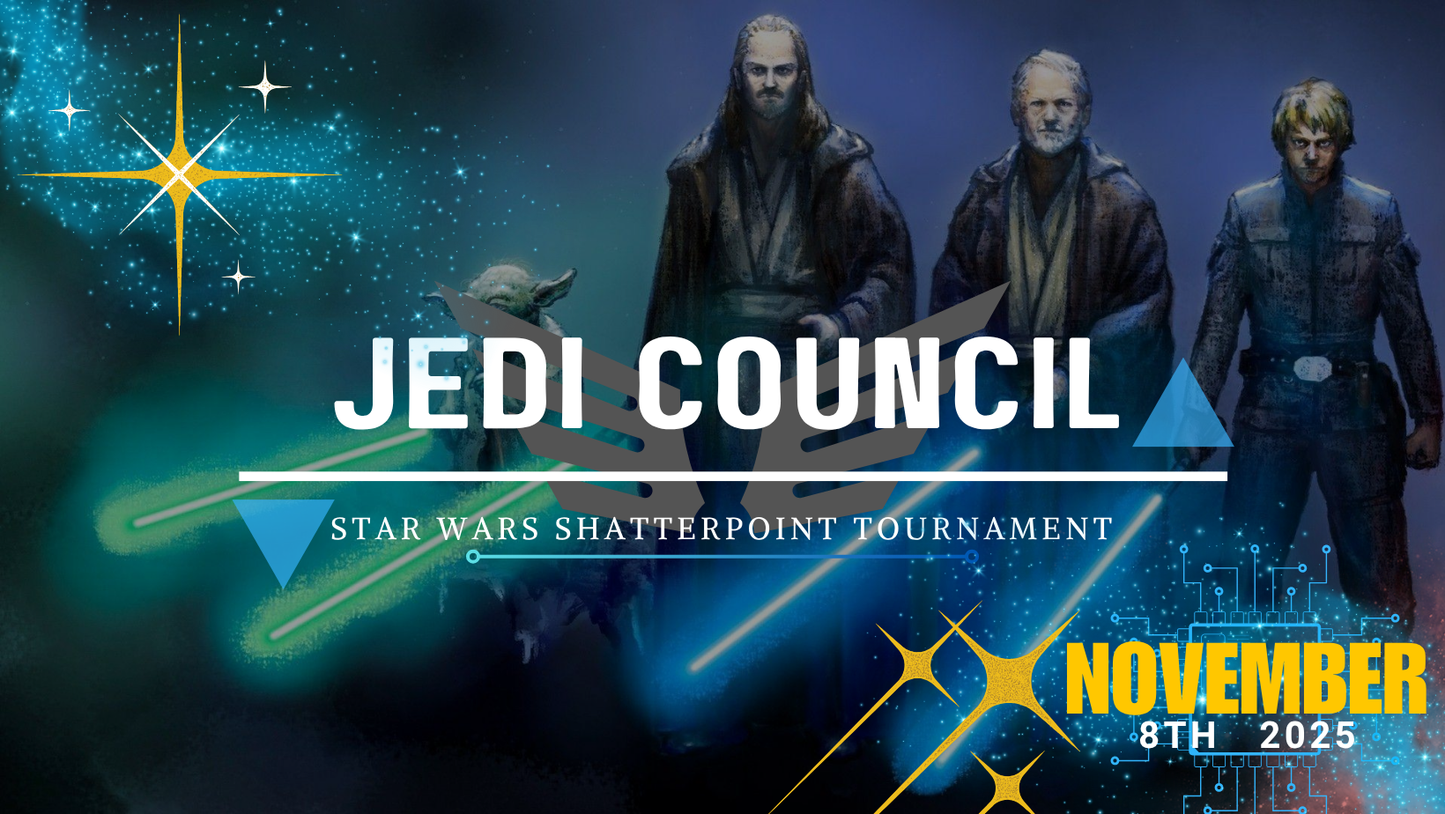 Jedi Council - Shatterpoint Tournament - November 8th