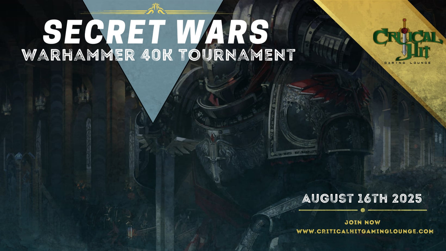 Secret Wars - Warhammer 40k 2000pt Tournament August 16th