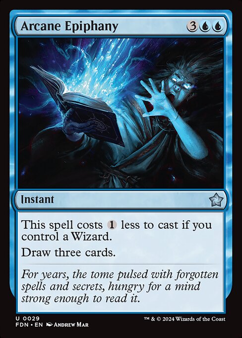 *Foil Arcane Epiphany — FDN — 29