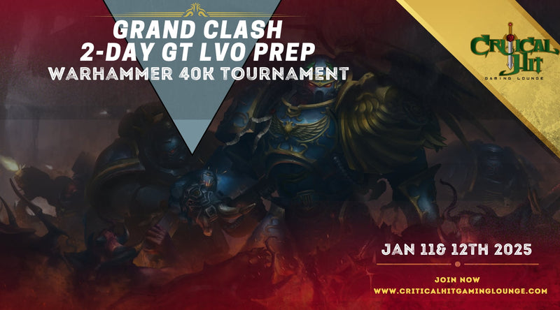 Grand Clash - Warhammer 40k Tournament - 2 Day GT LVO Prep Event