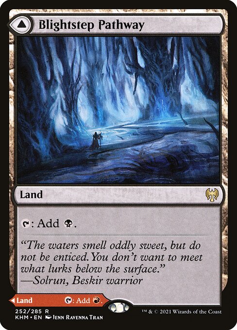Blightstep Pathway // Searstep Pathway — KHM — 252