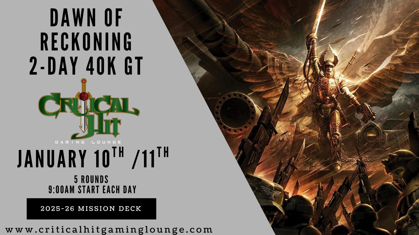 Dawn of Reckoning - Warhammer 40k Tournament - 2 Day GT