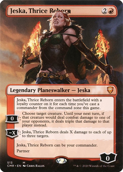 Jeska, Thrice Reborn — CMR — 513