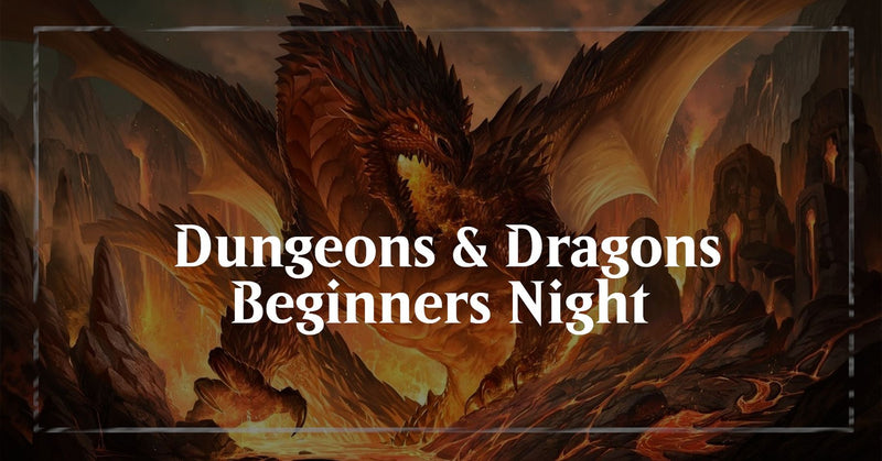 Dungeons and Dragons Beginners Night May 17th 2024