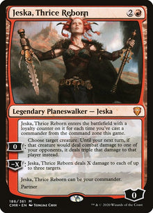 Jeska, Thrice Reborn - cmr Commander Legends - #186
