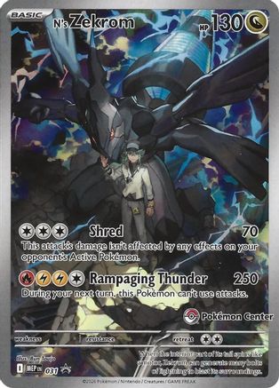N's Zekrom - 031 (Pokemon Center Exclusive) - ME: Mega Evolution Promo #031