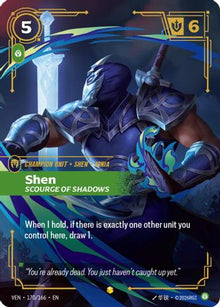 Shen, Scourge of Shadows (Overnumbered) - Vendetta #170
