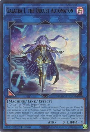 Galatea-I, the Orcust Automaton - Magnificent Monsters #MAMO-EN090