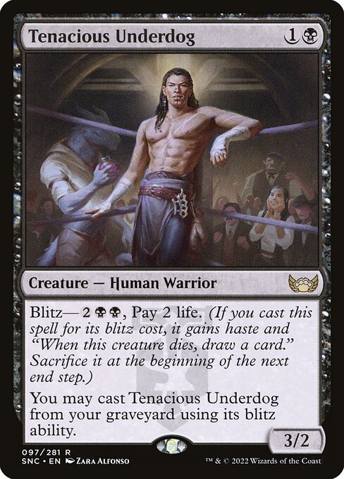Tenacious Underdog — SNC — 97