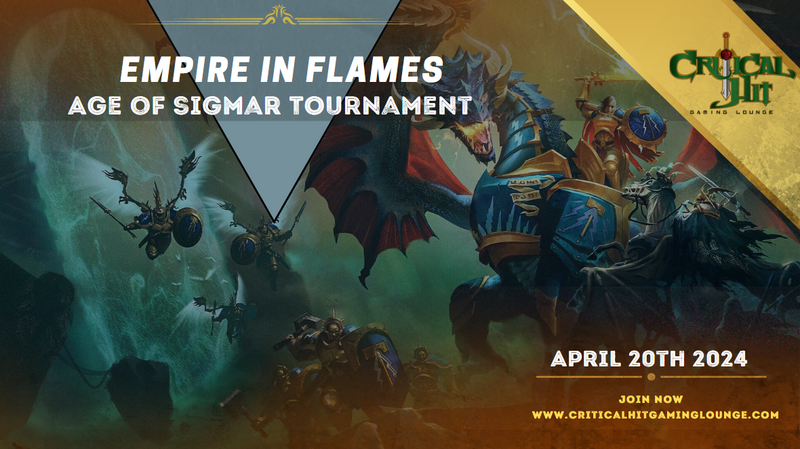 Empire in Flames Warhammer Age of Sigmar Tournament- April 20th