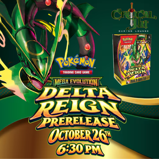 Pokemon - Delta Reign - Prerelease Event - October 26th