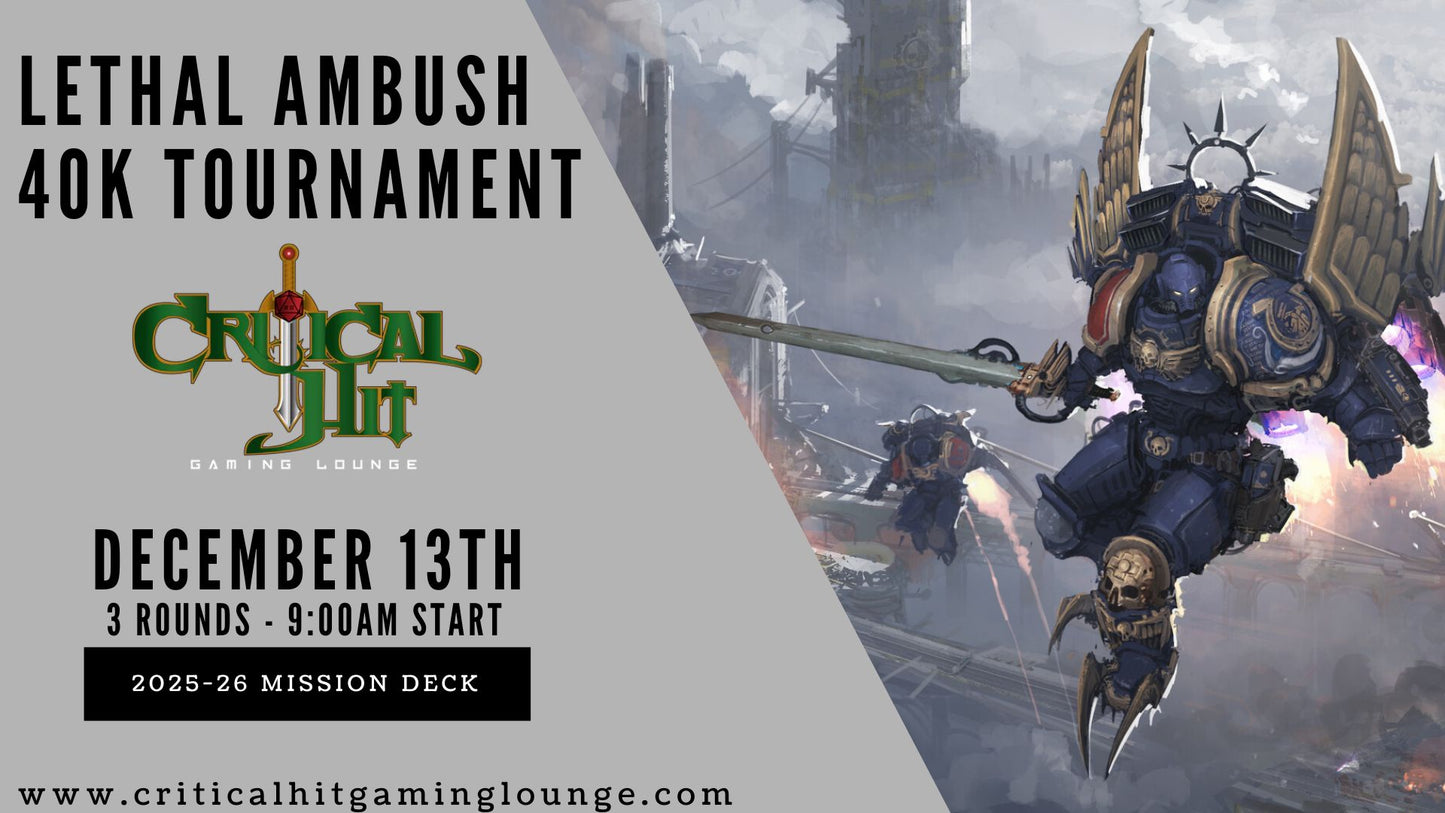 Lethal Ambush - Warhammer 40k 2000pt Tournament December 13th