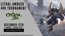 Lethal Ambush - Warhammer 40k 2000pt Tournament December 13th
