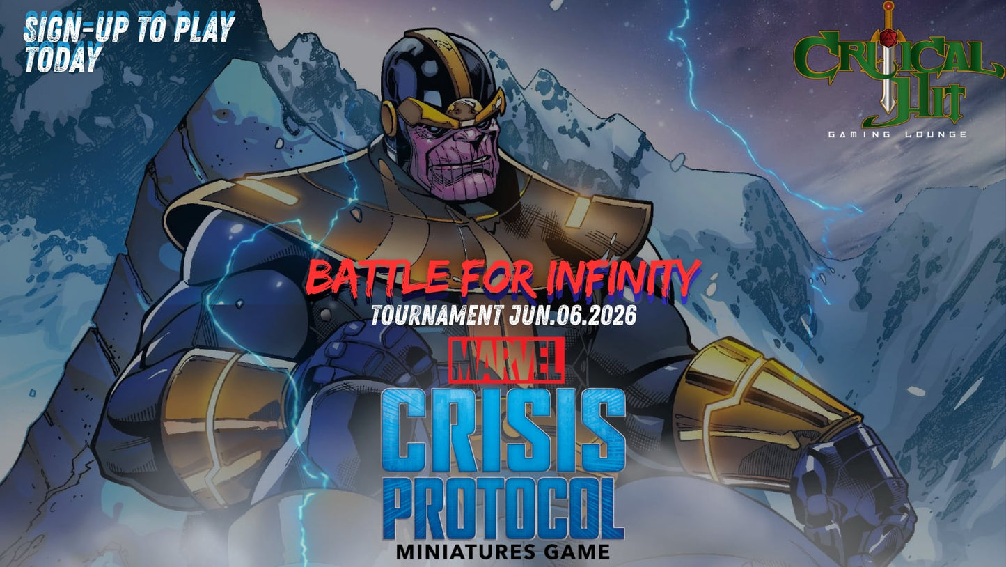 Battle for Infinity  - Marvel Crisis Protocol Tournament - June 6th
