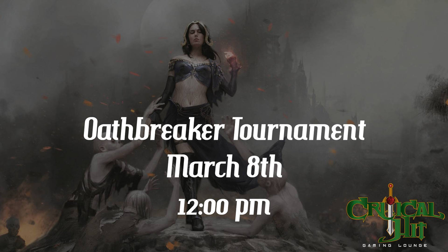 Oathbreaker Tournament - March 8th