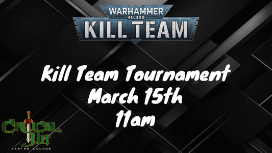 Kill Team Tournament - March 15th