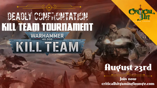Deadly Confrontation - Kill Team Tournament August 23rd