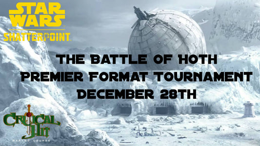 The Battle of Hoth - Shatterpoint Tournament - December 28th