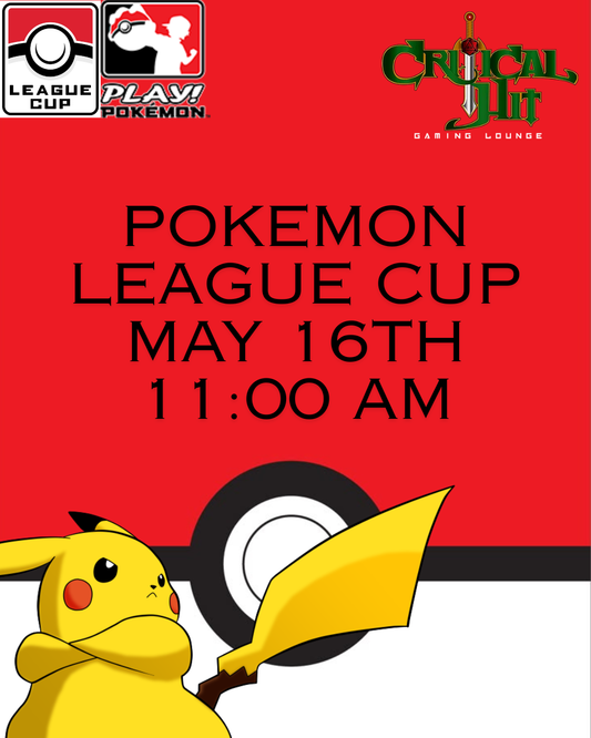Pokemon League Cup - May 16th