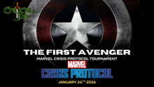 The First Avenger - Marvel Crisis Protocol Tournament - January 24th