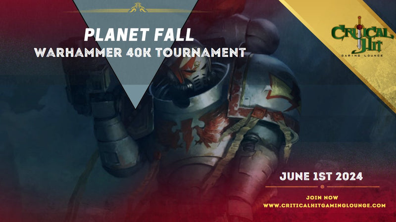 Planet Fall- 40k tournament -June 1st 2024