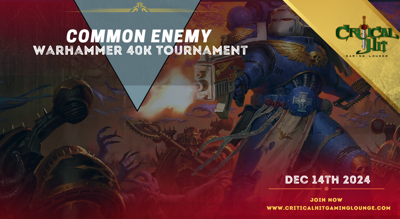 Common Enemy Warhammer 40k 2000pt Tournament Dec 14th 2024