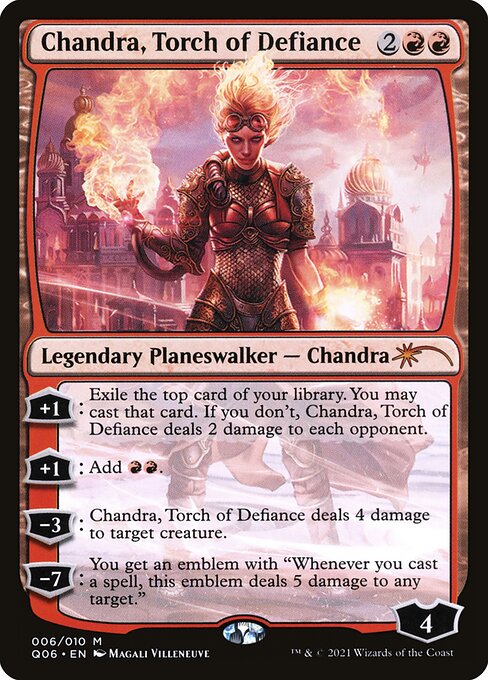 Chandra, Torch of Defiance — Q06 — 6