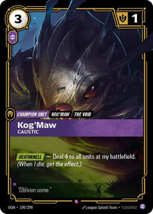 Kog'Maw - Caustic- Rare - 190/298
